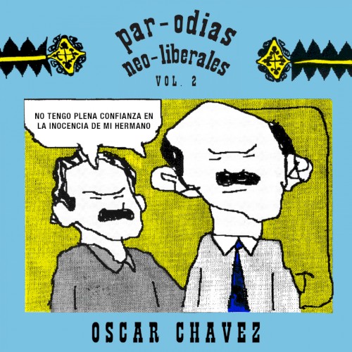 Par‐odias neo‐liberales, vol. 2