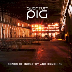 Songs of Industry and Sunshine