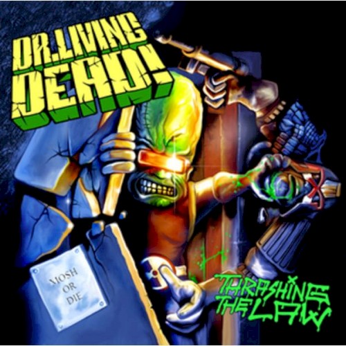 Thrashing the Law