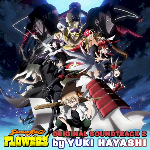 「SHAMAN KING FLOWERS」ORIGINAL SOUNDTRACK VOL.2