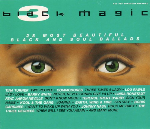 Black Magic 3: The Most Beautiful Black and Soul Ballads