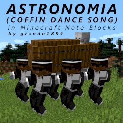 Astronomia (Coffin Dance Song)
