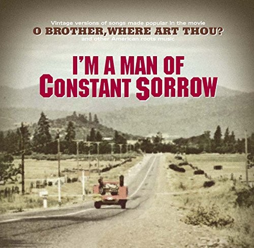 I'm a Man of Constant Sorrow