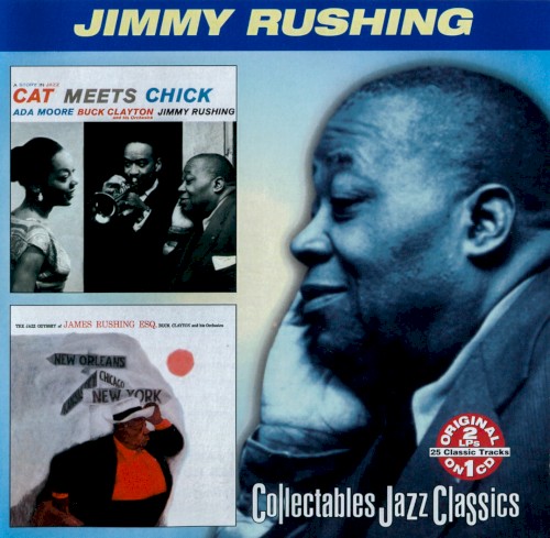 Cat Meets Chick & The Jazz Odyssey of James Rushing Esq.