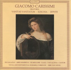 Oratoria: Vanitas Vanitatum / Ezechia / Jephte