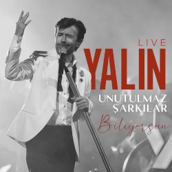 Unutulmaz Şarkılar : Biliyorsun