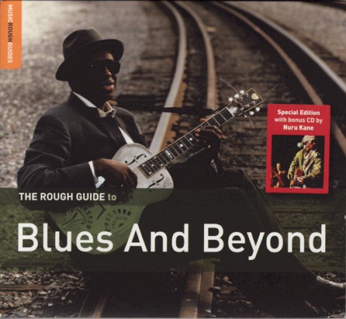 The Rough Guide to Blues and Beyond