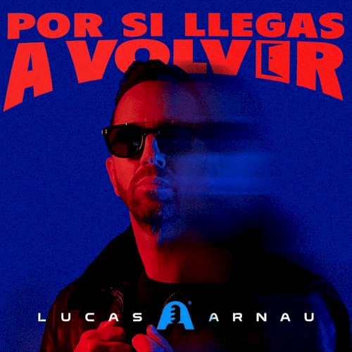 Por si llegas a volver