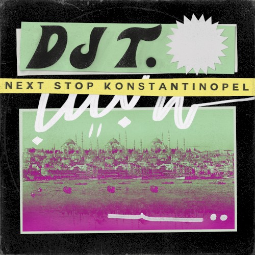 Next Stop Konstantinopel