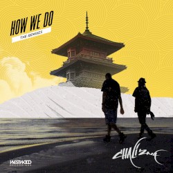 How We Do: The Remixes