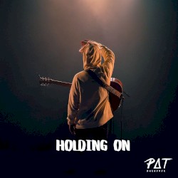 Holding On