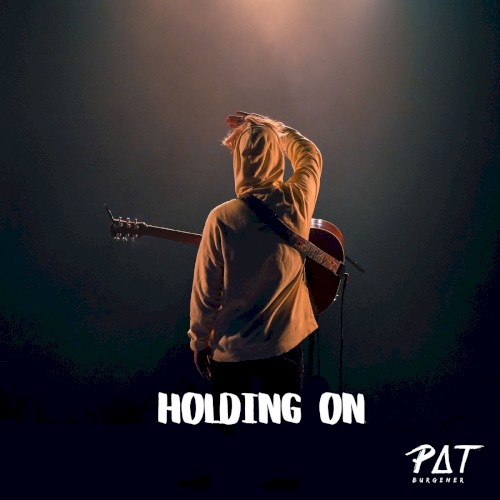Holding On