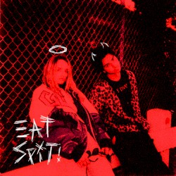 EAT SPIT!