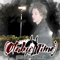 Otaku Time (2020) Original Soundtrack