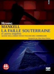 La Faille souterraine
