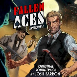 Fallen Aces: Episode 1 (Original Soundtrack)
