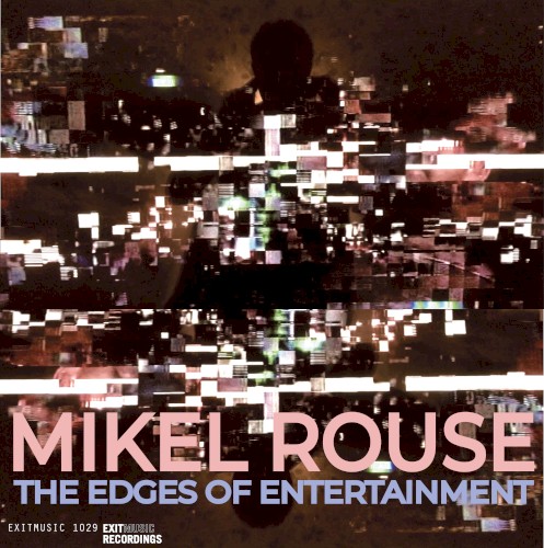 The Edges of Entertainment