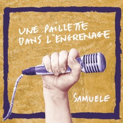 Une paillette dans l’engrenage