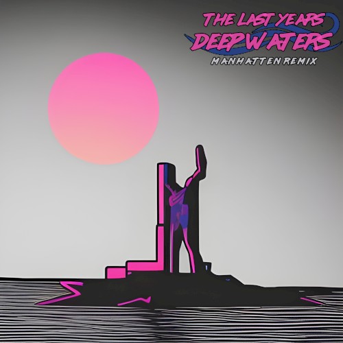Deep Waters (Manhatten remix)