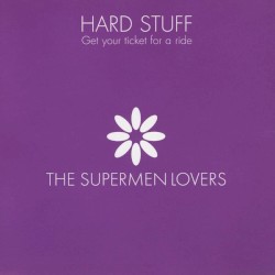 Hard Stuff - Get Your Ticket For A Ride