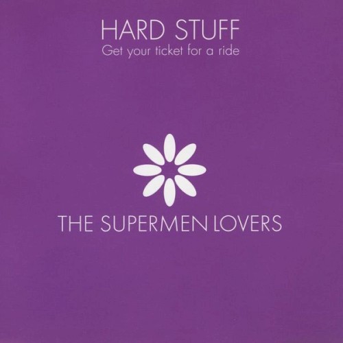 Hard Stuff - Get Your Ticket For A Ride