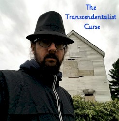 The Transcendentalist Curse