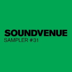 Soundvenue Sampler #31