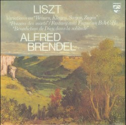 Variations on "Weinen, Klagen, Sorgen, Zagen" / Pensées des morts / Fantasy and Fugue on B-A-C-H / Bénédiction de Dieu dans la solitude
