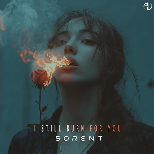 I Still Burn for You