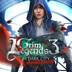 Grim Legends 3: The Dark City Soundtrack