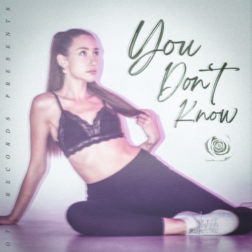 You Don’t Know