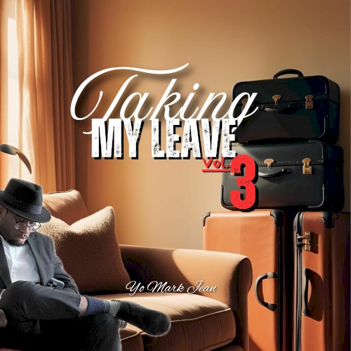 Taking My Leave, Vol. 3