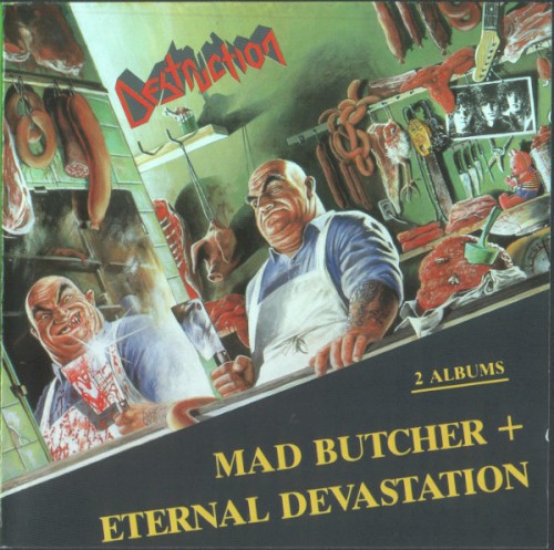 Mad Butcher / Eternal Devastation