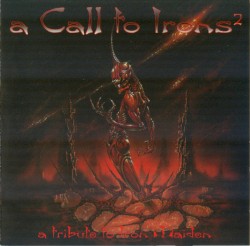 A Call to Irons: A Tribute to Iron Maiden, Volume 2