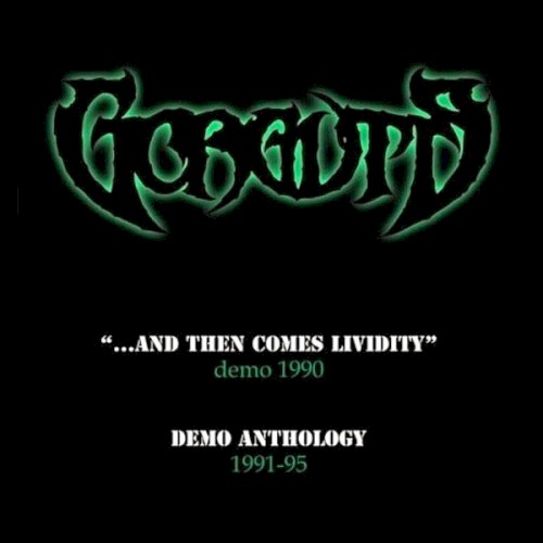…And Then Comes Lividity / Demo Anthology