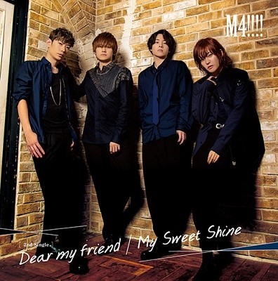 Dear my friend / My Sweet Shine