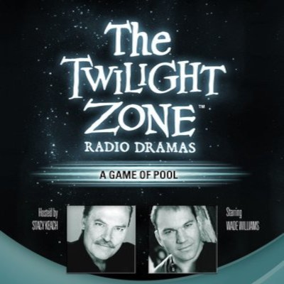 The Twilight Zone Radio Dramas, "A Game of Pool"