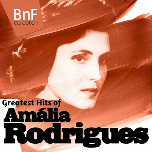 Greatest Hits of Amália Rodrigues (Mono Version)