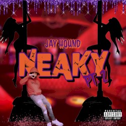 Neaky, Pt. 2