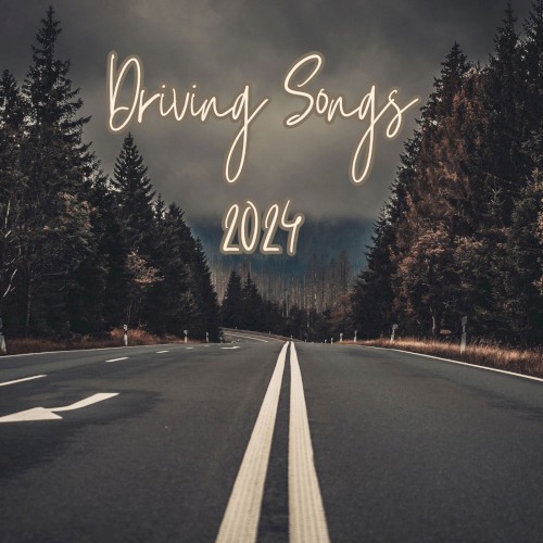 Driving Songs 2024