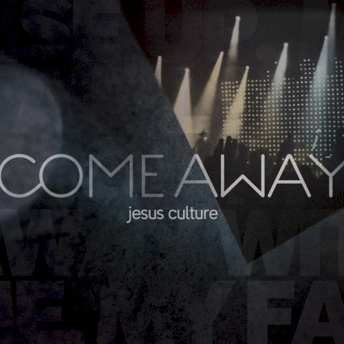 Come Away