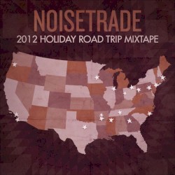 2012 Holiday Road Trip Mixtape