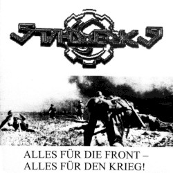 Alles Für Die Front - Alles Für Den Krieg!