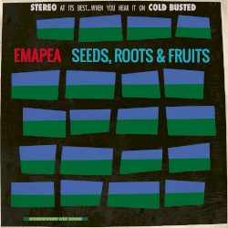 Seeds, Roots & Fruits