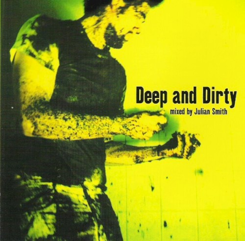 Deep And Dirty