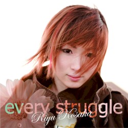 every struggle