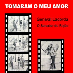 Tomaram o Meu Amor