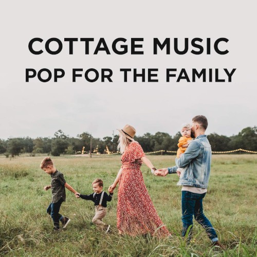 Cottage Music: Pop for the Family