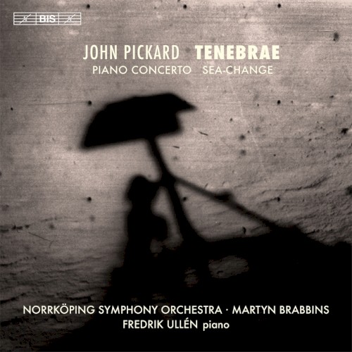 Tenebrae / Piano Concerto / Sea-Change