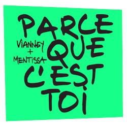 Parce que c’est toi